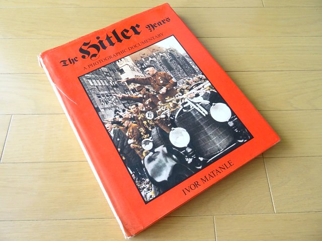 ヒトラー ナチス写真集 - 洋書堂 ～おすすめの洋書のネット通販書店～