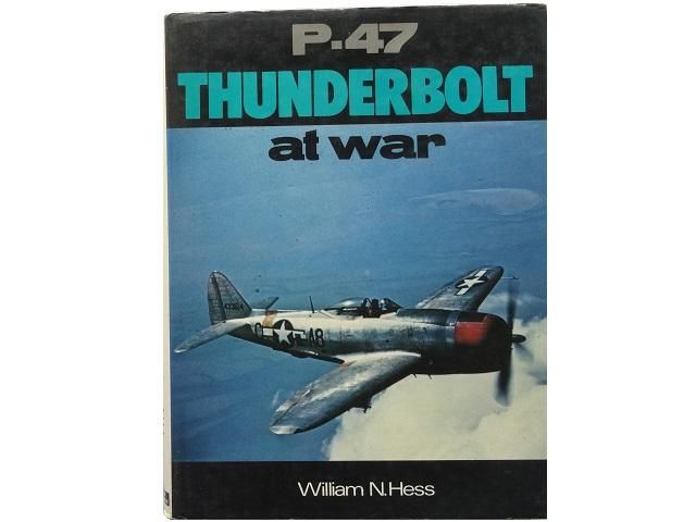 P 47 サンダーボルト写真集 洋書堂 おすすめの洋書のネット通販書店