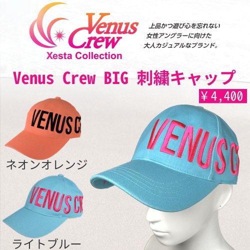 Venus Crew BIG 刺繍キャップ