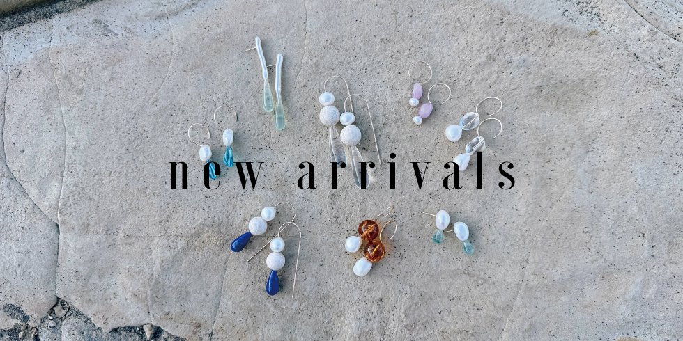 new arrivals