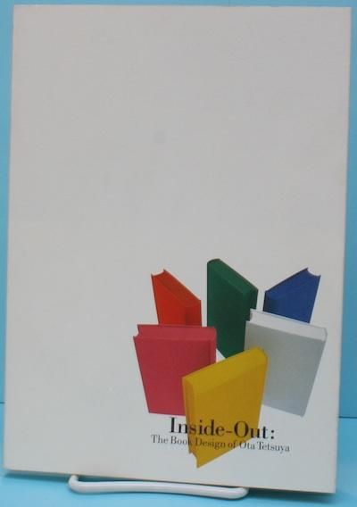 Ű顡ܤInside-OutŸThe Book Design of Ota Tetsuya