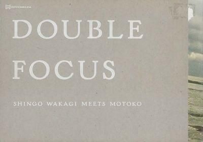 DOUBLE FOCUS֥롦եShingo Wakagi meets Motoko