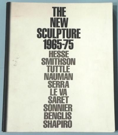 THE NEW SCULPTURE 1965-75Ħ