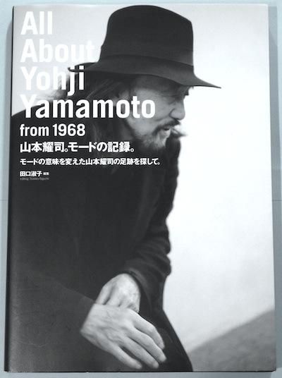 Իʡ⡼ɤεϿ = All About Yohji Yamamoto from 1968 : ⡼ɤΰ̣ѤԻʤ­פõơ