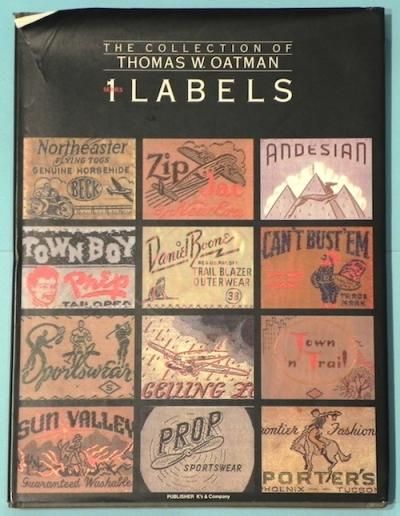 THE COLLECTION OF THOMAS W. OATMAN  1 SERIES LABELS