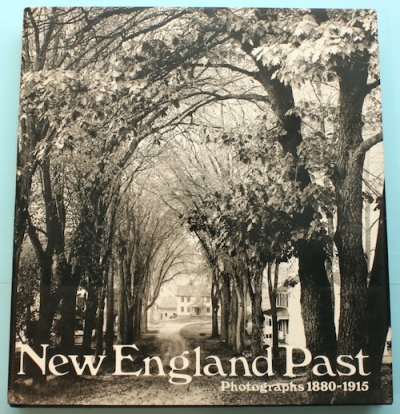 New England Past Photographs 1880-1915