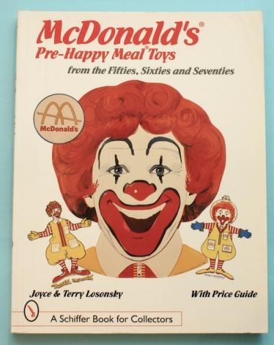 McDonald's Pre-Happy Meal ToysFrom the Fifties, Sixties and Seventies