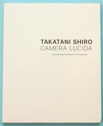 뤤Takatani Shiro : camera lucidaëϯ