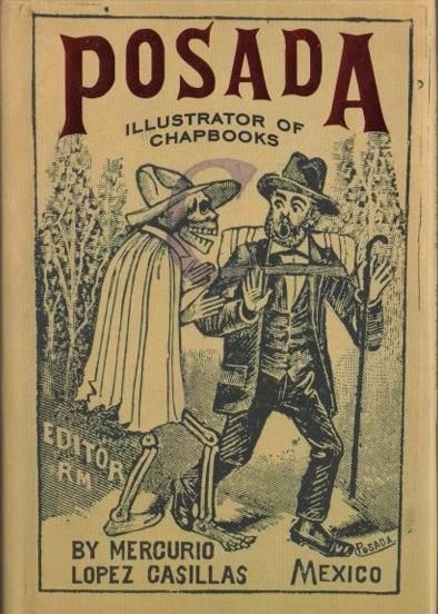 POSADA ILLUSTRATOR OF CHAPBOOKS