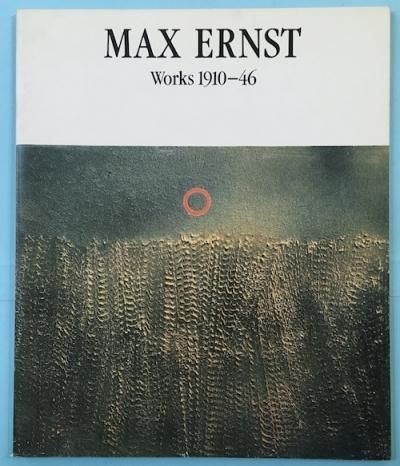 ޥå󥹥ȡMAX ERNST Work 1910-46