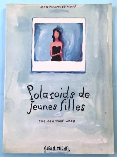 Polaroids de Jeunes FillesJean Phillippe Delhomme󡦥եåסǥ