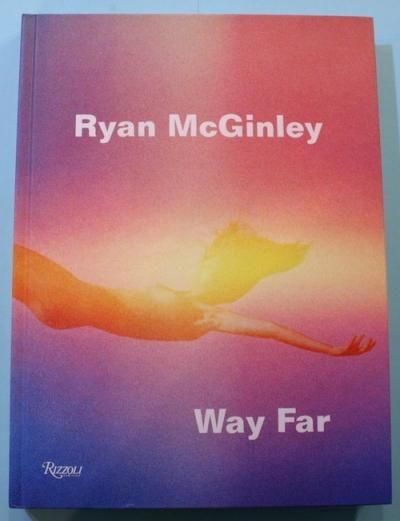 ryan McGinley ライアン・マッギンリー Ryan McGinley: Body Loud!“ Catalogue – Tomio Koyama Gallery