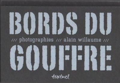 BORDS DU GOUFFREalain willaume