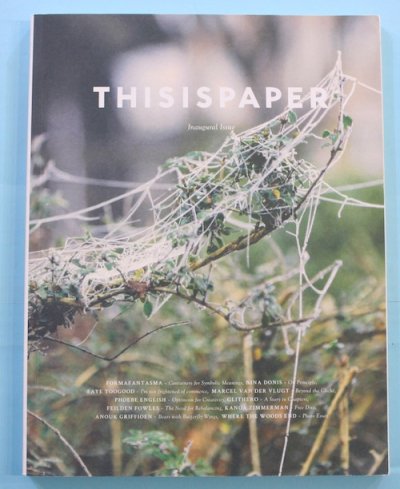 THISISPAPER Inaugural Issue 2013