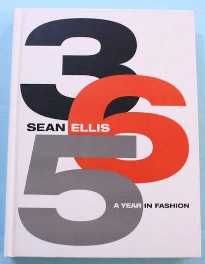 365 A YEAR IN FASHIONSEAN ELLIS