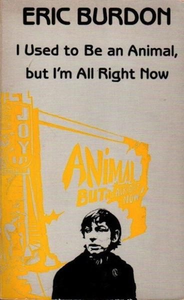 I Used to Be an Animal, but I'm All Right NowåСɥν