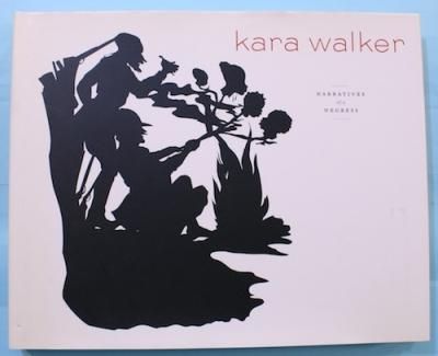 Kara WalkerNarratives of a Negress