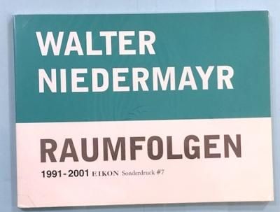 RAUMFOLGEN 1991-2001 WALTER NIEDERMAYR 륿ˡǥޥ䡼