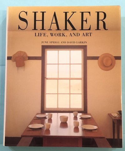 SHAKER  LIFE, WORK, AND ART