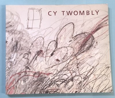 CY TWOMBLY A RETROSPECTIVE サイ・トゥオンブリー - 東京 下北沢