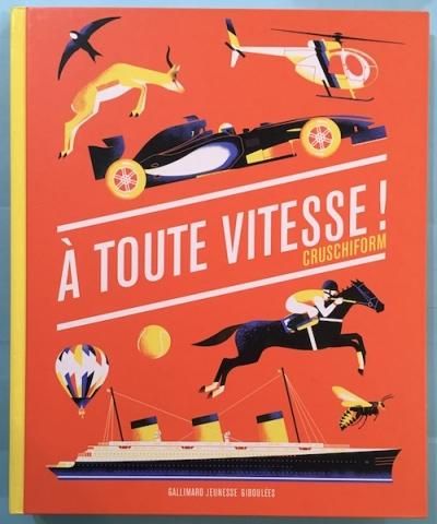 À toute vitesse !Marie Laure Cruschi 