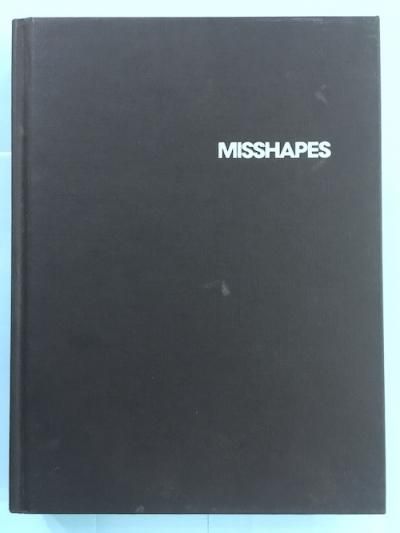 MISSHAPESThe MisShapes 