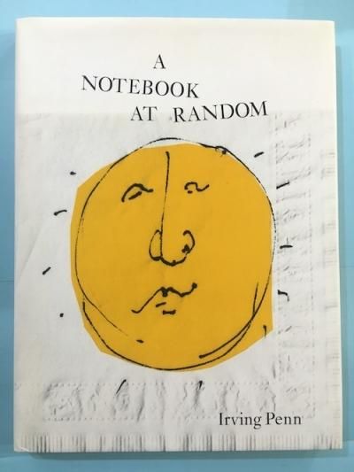 A NOTEBOOK AT RANDOMIrving Penn󥰡ڥ