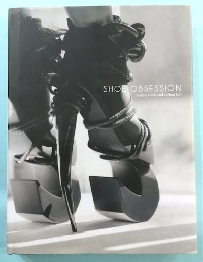 Shoe ObsessionValerie Steeleʥ꡼ƥˡColleen Hill
