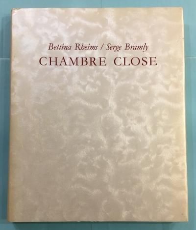 CHAMBRE CLOSE Bettina Rheims / Serge Bramly٥åƥʡ󥹡른塦֥꡼ʸ