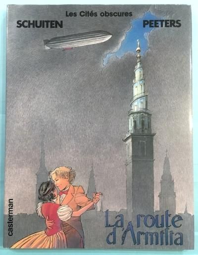 Les Cites obscures La route d'ArmiliaBenoît PeetersFrançois Schuiten