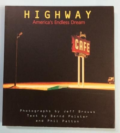 HIGHWAY America's Endless Dream