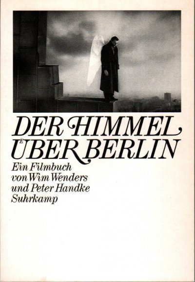 DER HIMMEL UBER BERLIN 映画『ベルリン天使の詩』のシナリオブック 