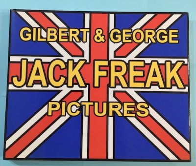 JACK FREAK PICTURES GILBERT & GRORGEСȡɡ硼