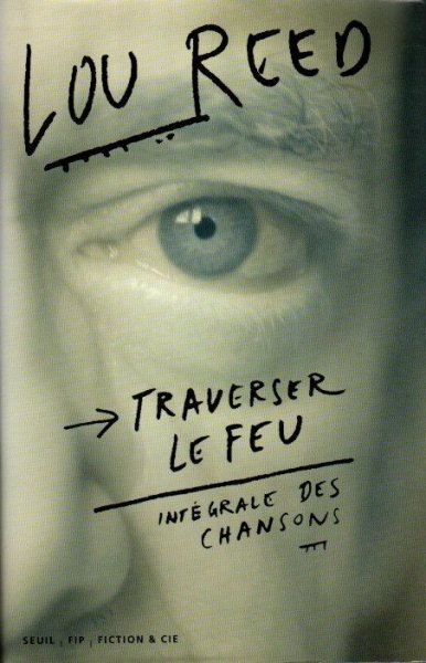 Lou Reed　Traverser Le Feu　ルー・リード詩集