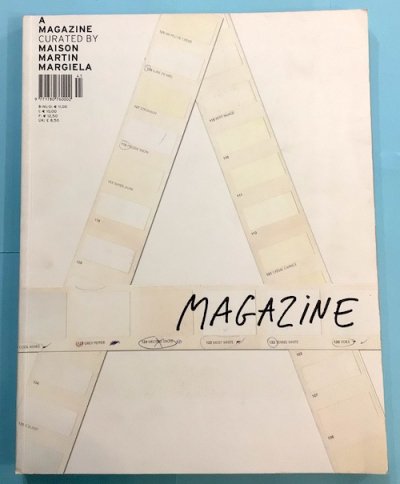 A Magazine 1 curated by Maison Martin Margiela メゾンマルタンマルジェラ - 東京 下北沢  クラリスブックス 古本の買取・販売｜哲学思想・文学・アート・ファッション・写真・サブカルチャー