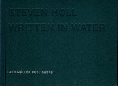 STEVEN HOLL WRITTEN IN WATER - 東京 下北沢 クラリスブックス 古本の