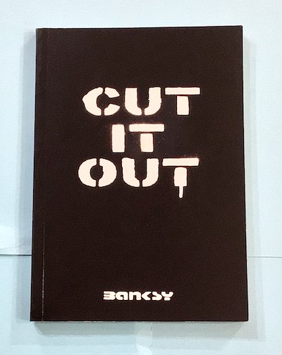 CUT IT OUTBanksy