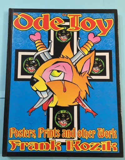 An Ode to Joy Posters, Prints and Other Work of Frank Kozik