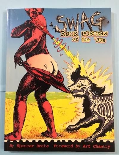 SWAG ROCK POSTERS OF THE '90sSPENCER DRATEڥ󥵡ɥ쥤
