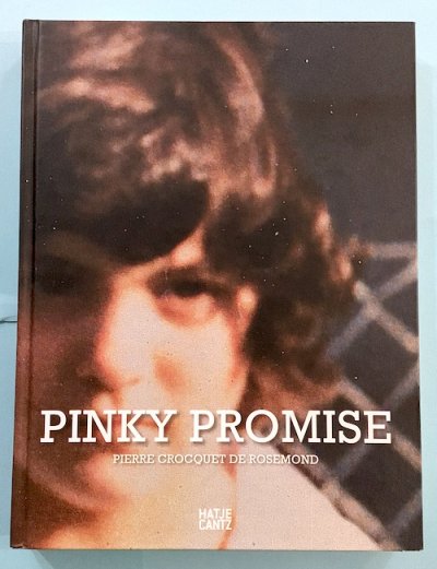 PINKY PROMISEPierre Crocquet De Rosemond