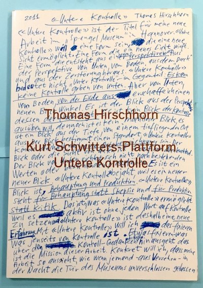 Kurt Schwitters Plattform Untere KontrolleThomas Hirschhornȡޥҥ륷ۥ