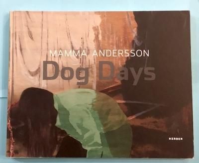 Mamma Andersson 「Dog Days」KERBER
