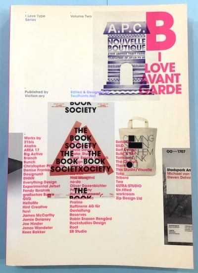 I Love Type Series vol.2  I LOVE AVANT GARDE