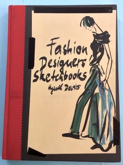 Fashion Designers' SketchbooksHywel Davies
