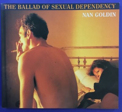 Nan Goldin 写真集　The Ballad of Sexual Dependency ナン・ゴールディン