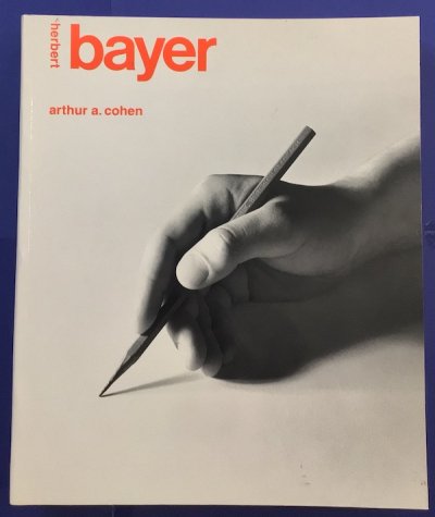 herbert bayer（ヘルベルト・ベイヤー）　the complete work