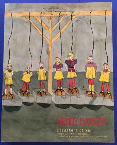 HENRY DARGER Disasters of War　ヘンリー・ダーガー