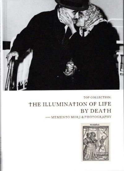 メメント・モリと写真ー死は何を照らし出すのか　図録　東京都写真美術館 TOPコレクション メメント・モリと写真 死は何を照らし出すのか