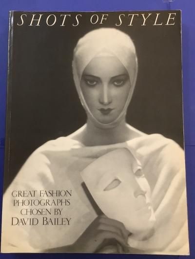 SHOTS OF STYLE／by David Bailey Shots of style Great fashion photographs David Bailey/選 - 東京