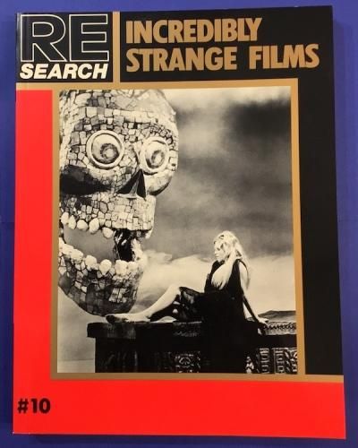 RE/SEARCH 10  INCREDIBLY STRANGE FILMS
